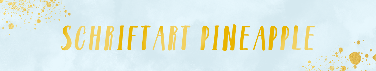 Schriftart pineapple