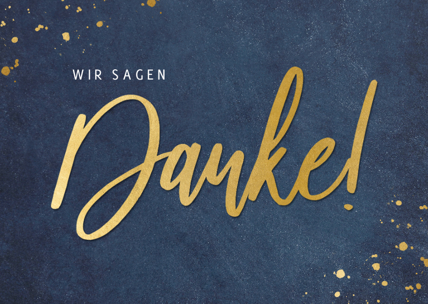 Dankeskarten - Grußkarte 'Wir sagen Danke' Goldlook