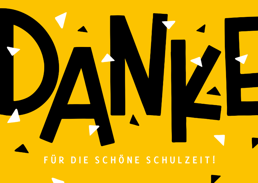 Dankeskarten - Karte Danke Schulzeit gelb