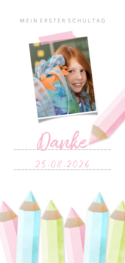 Dankeskarte Einschulung rosa Buntstifte und eigenes Foto - Einschulungskarten Einschulungskarten - Dankeskarte Einschulung rosa Buntstifte und eigenes Foto