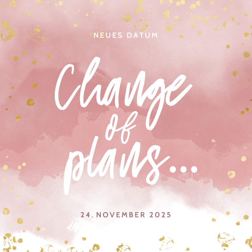 Geburtstagseinladungen - Change-of-plans-Karte Terminänderung rosa