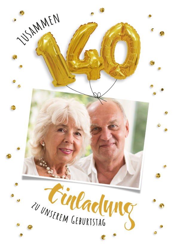 Geburtstagseinladungen - Einladung zum gemeinsamen Geburtstag 140 Ballons