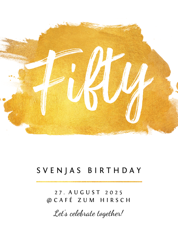 Geburtstagseinladungen - Einladungskarte 'Fifty' mit Goldeffekten