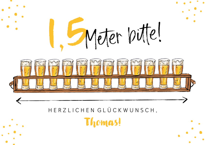 Geburtstagskarten - Geburtstagskarte 1,5 Meter Bier