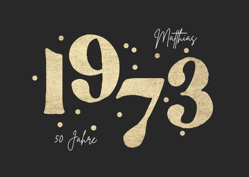 Geburtstagskarten - Geburtstagskarte 50. Geburtstag 1973