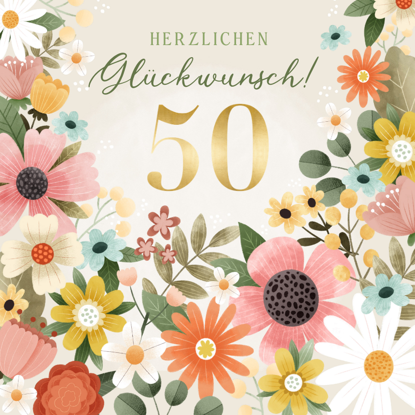 Geburtstagskarten - Geburtstagskarte 50. Geburtstag bunte Blumen