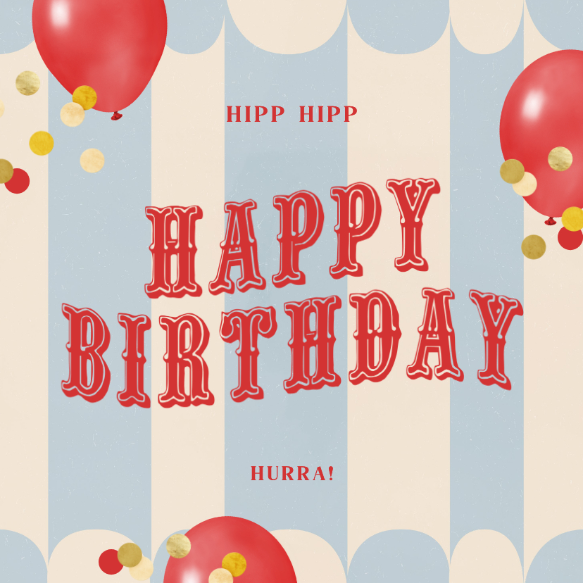 Geburtstagskarte Circus Luftballon Happy Birthday - Geburtstagskarten Geburtstagskarten - Geburtstagskarte Circus Luftballon Happy Birthday