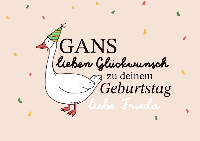 Geburtstagskarte 'Gans lieben Glückwunsch' Gans Konfetti - Geburtstagskarten Geburtstagskarten - Geburtstagskarte 'Gans lieben Glückwunsch' Gans Konfetti