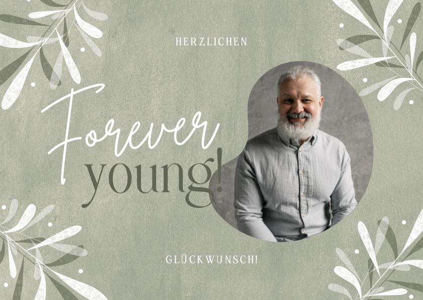 Geburtstagskarten - Geburtstagskarte grün 'Forever young' mit Foto