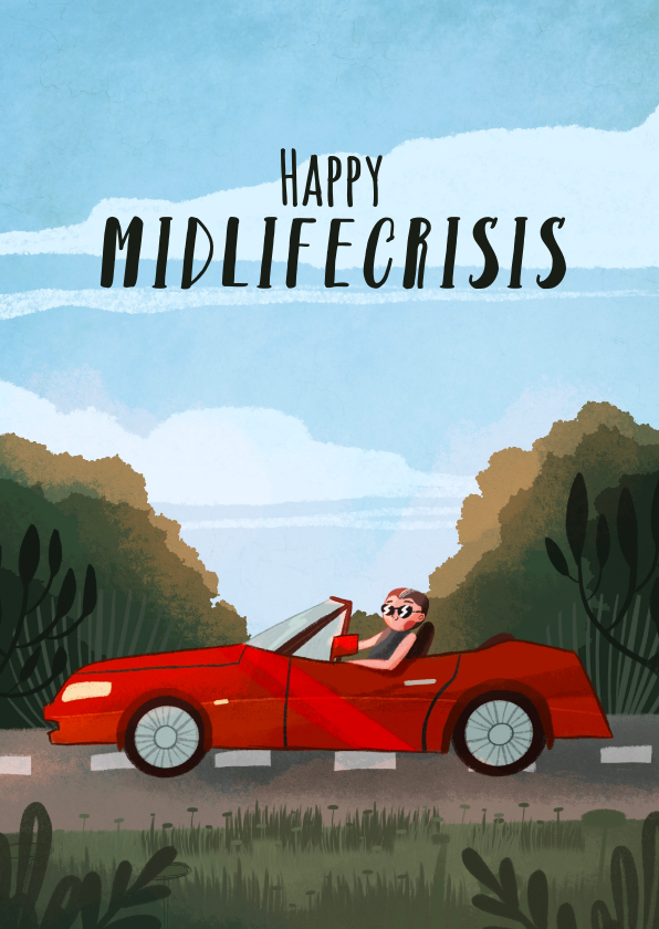 Geburtstagskarten - Geburtstagskarte 'Happy Midlifecrisis' Mann mit Cabrio