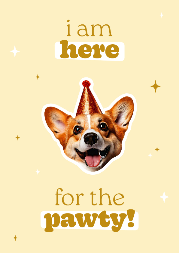 Geburtstagskarte 'I am here for the pawty' Corgi Partyhut - Geburtstagskarten Geburtstagskarten - Geburtstagskarte 'I am here for the pawty' Corgi Partyhut