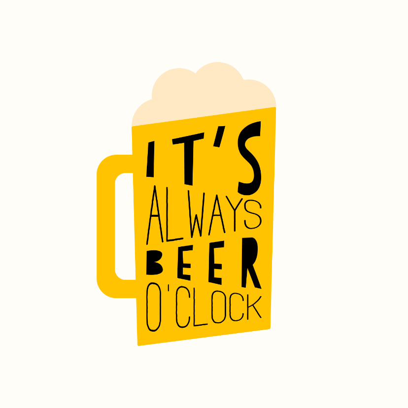 Geburtstagskarten - Geburtstagskarte 'It's always beer o'clock'