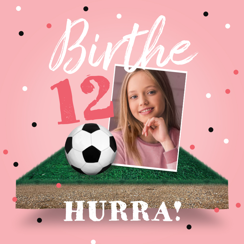 Geburtstagskarten - Geburtstagskarte Mädchen Fußball mit Foto