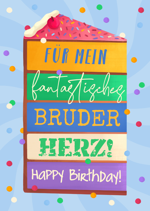 Geburtstagskarten - Geburtstagskarte Tortenstück fürs Bruderherz