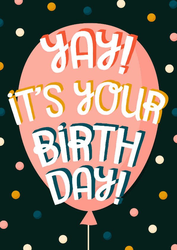 Geburtstagskarten - Geburtstagskarte 'Yay! It's your birthday'