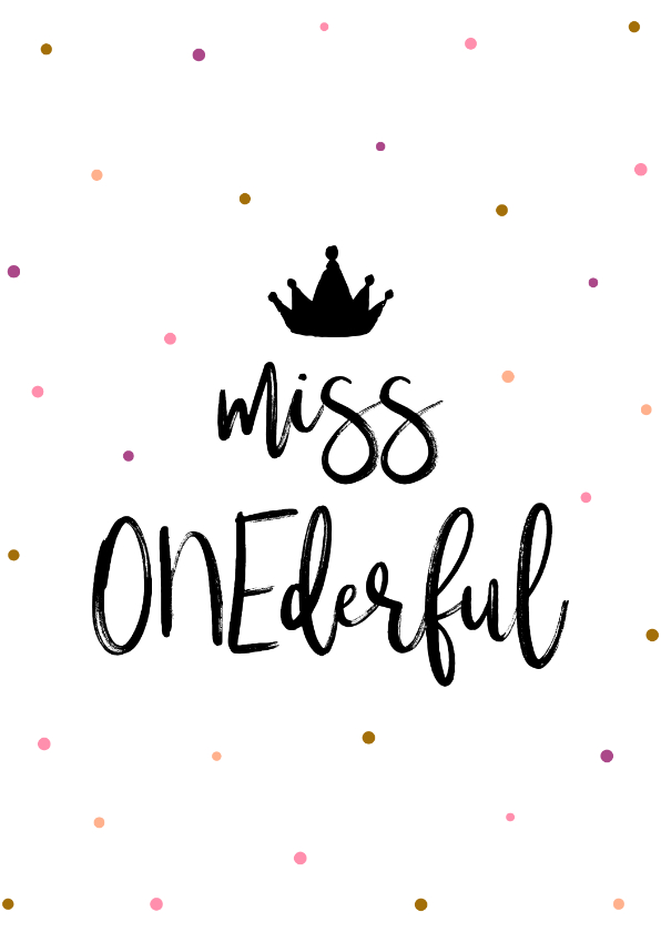 Geburtstagskarten - Glückwunschkarte zum 1. Geburtstag 'Miss ONEderful'