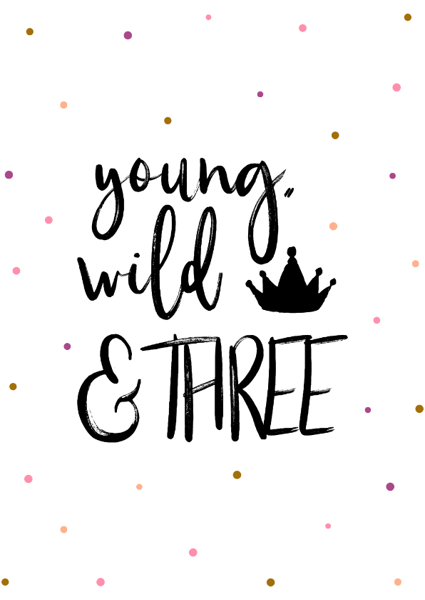 Geburtstagskarten - Glückwunsch 3. Geburtstag pink 'Young, wild & THREE'