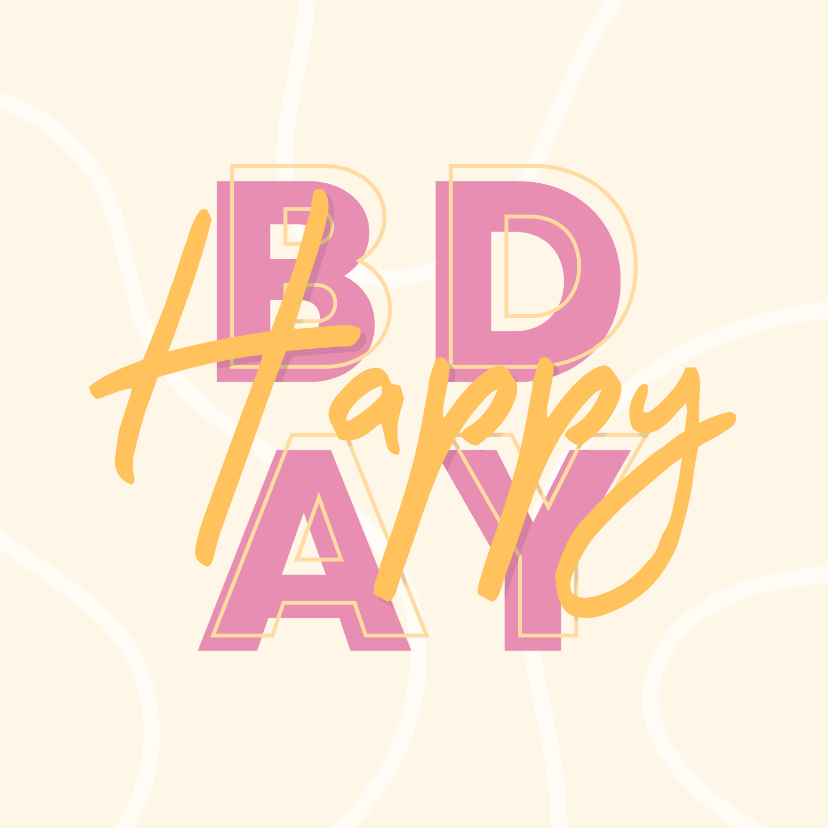 Geburtstagskarten - Glückwunschkarte Frau 'Happy BDAY' Typografie