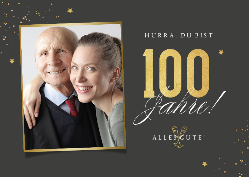 Geburtstagskarten - Glückwunschkarte Geburtstag 100 Jahre mit Foto