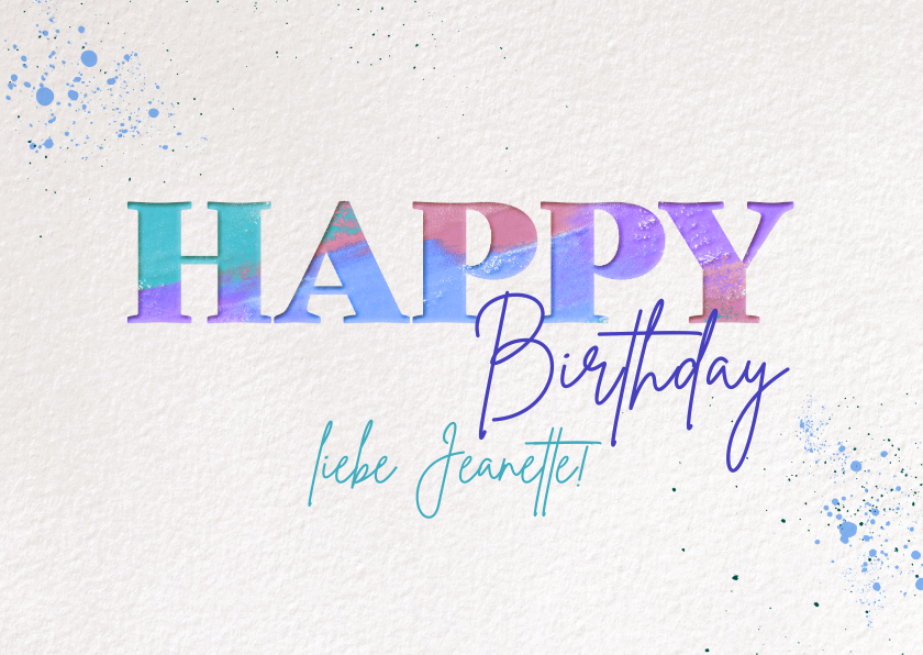 Geburtstagskarten - Glückwunschkarte 'Happy Birthday' mit Farbflecken