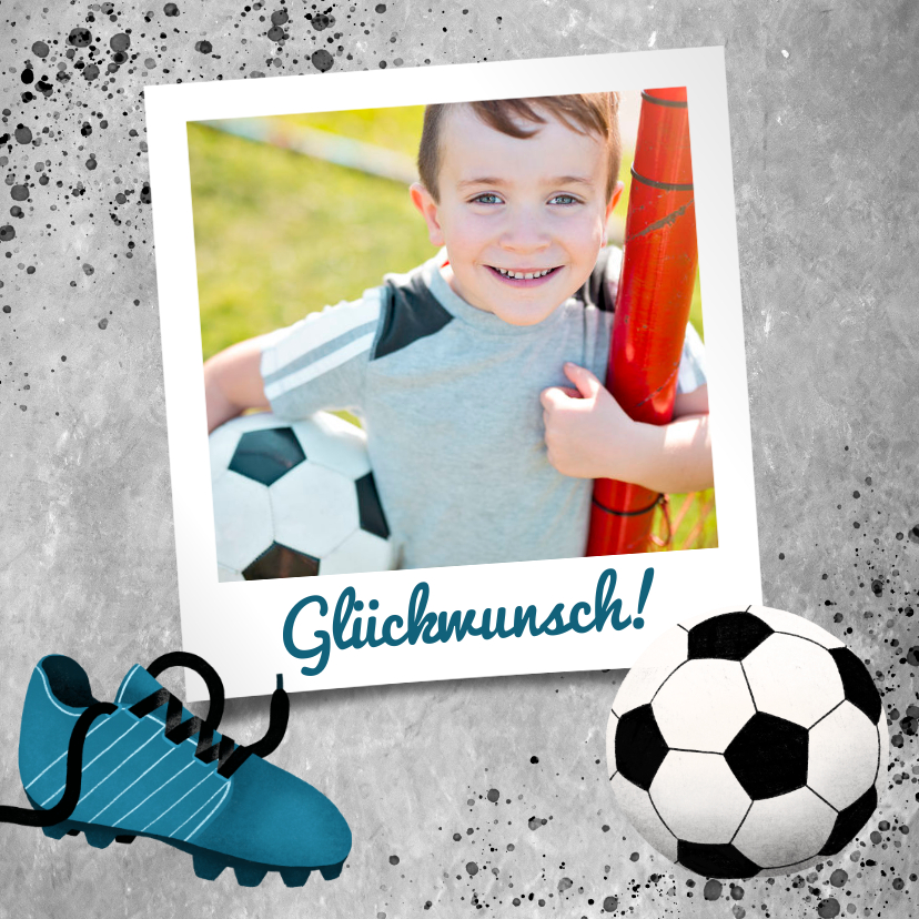 Geburtstagskarten - Glückwunschkarte mit Foto für Fußballfan