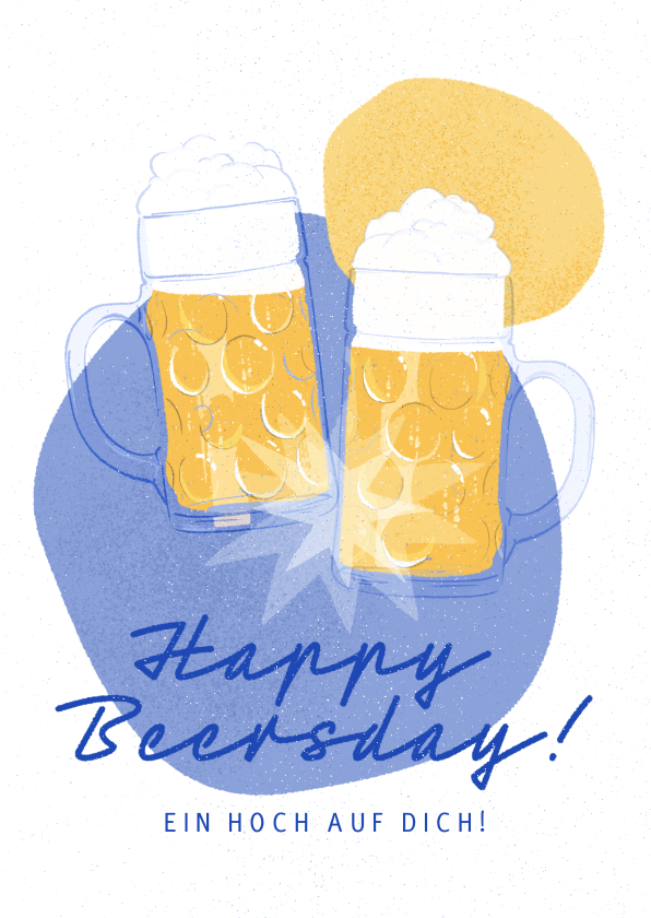 Geburtstagskarten - Glückwunschkarte zum Geburtstag 'Happy Beersday'