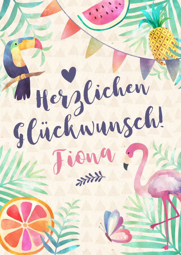 Geburtstagskarten - Glückwunschkarte zum Geburtstag Tropical