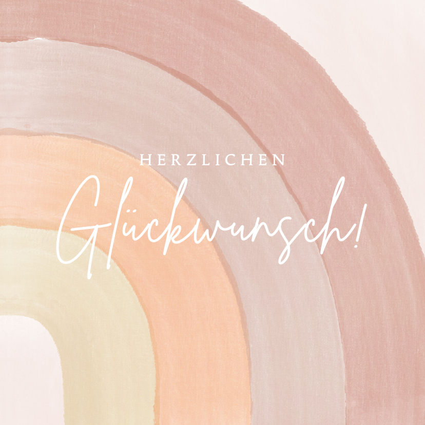 Geburtstagskarten - Herzlichen Glückwunsch Karte Regenbogen