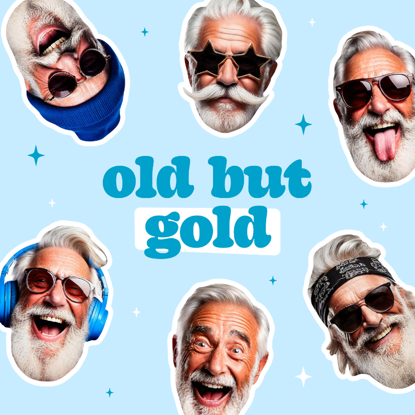 Lustige Geburtstagskarte 'Old but Gold' - Geburtstagskarten Geburtstagskarten - Lustige Geburtstagskarte 'Old but Gold'