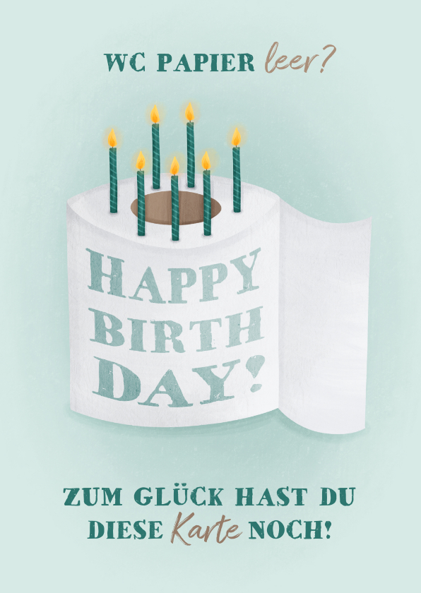 Geburtstagskarten - Lustige Glückwunschkarte WC Papier mit Kerzen