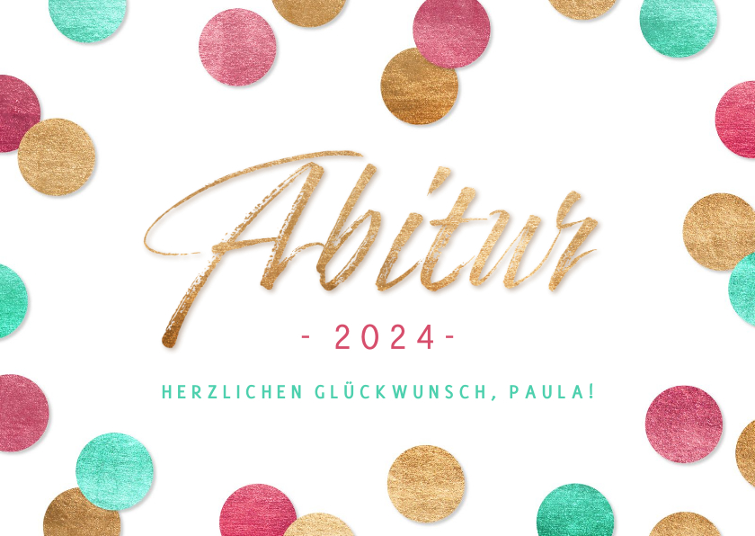 Glückwunschkarten - Glückwunschkarte Abitur 2024 Konfetti