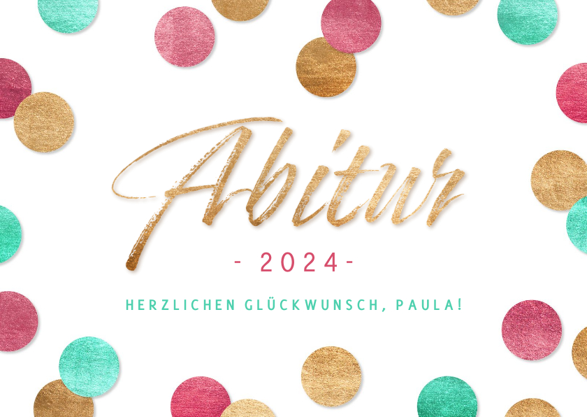 Glückwunschkarte Abitur 2024 Konfetti Send a Smile