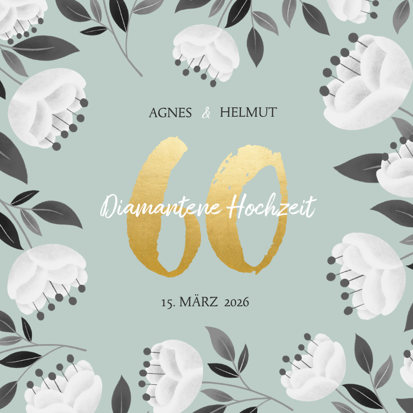 Glückwunschkarten - Glückwunschkarte diamantene Hochzeit Blumen