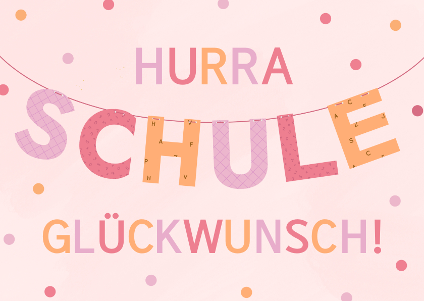 Glückwunschkarten - Glückwunschkarte hellrosa Schulkind 1. Schultag