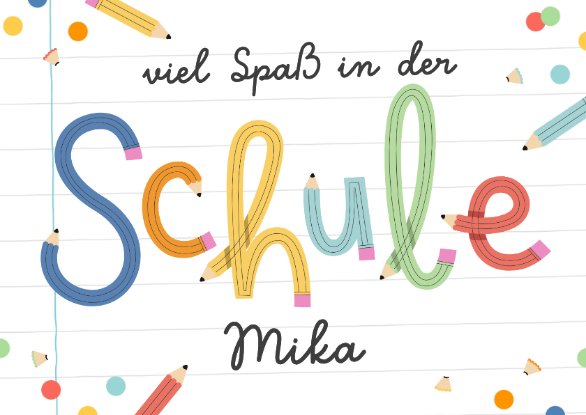 Glückwunschkarten - Glückwunschkarte 'Schule' bunte Bleistiftbuchstaben