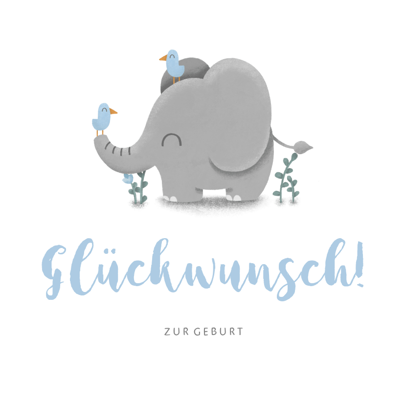 Glückwunschkarten - Glückwunschkarte zur Geburt mit süßem Elefant