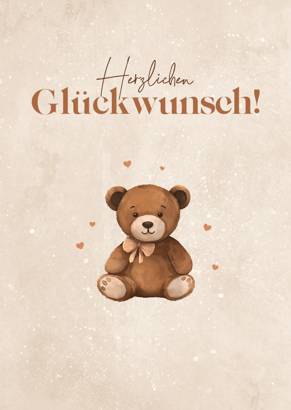 Glückwunschkarten - Glückwunschkarte zur Geburt Teddybär