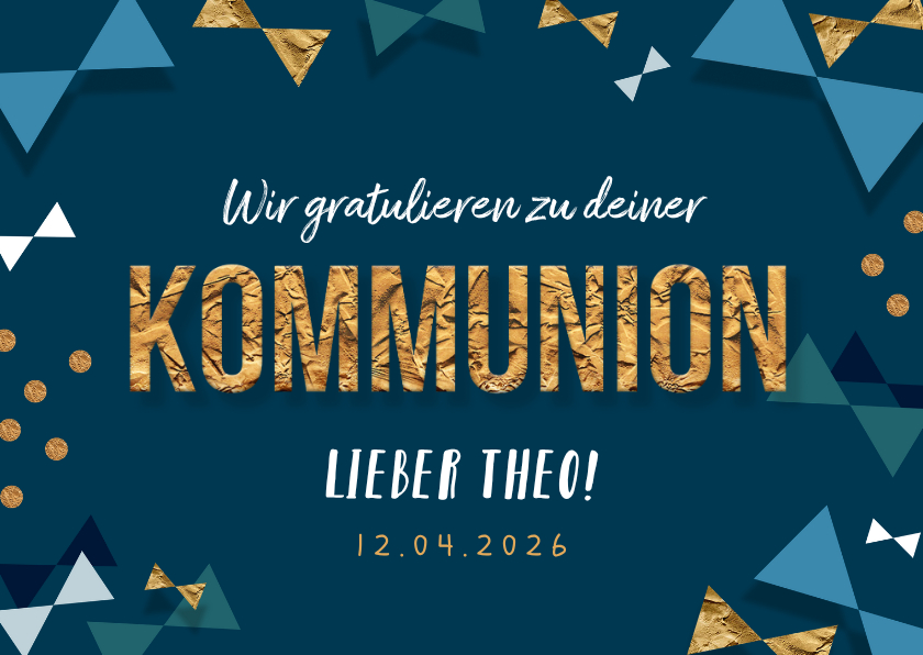 Glückwunschkarten - Glückwunschkarte zur Kommunion Dreiecke