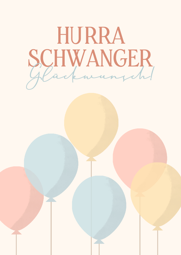 Glückwunschkarten - Grußkarte Glückwunsch Schwangerschaft Luftballons
