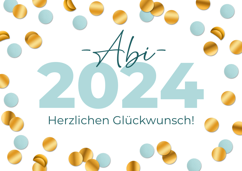 Karte Abitur 2024 Glückwunsch mit Konfetti | Send a Smile