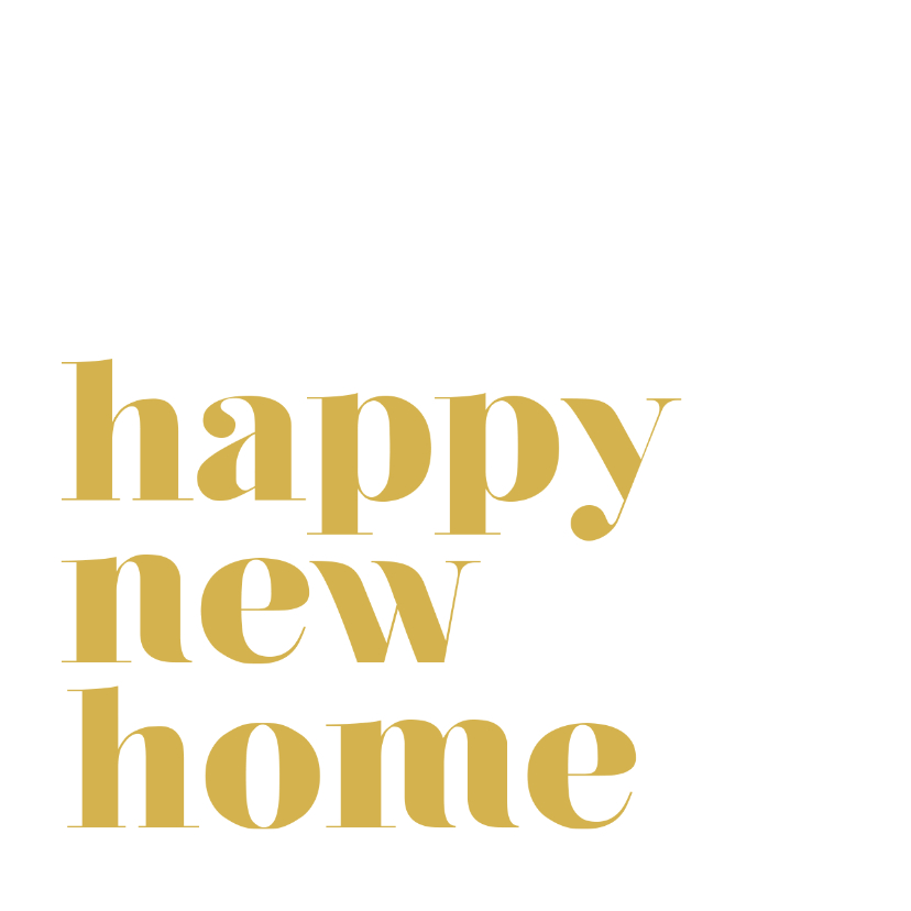 Glückwunschkarten - Karte Glückwunsch 'Happy New Home' Einzug