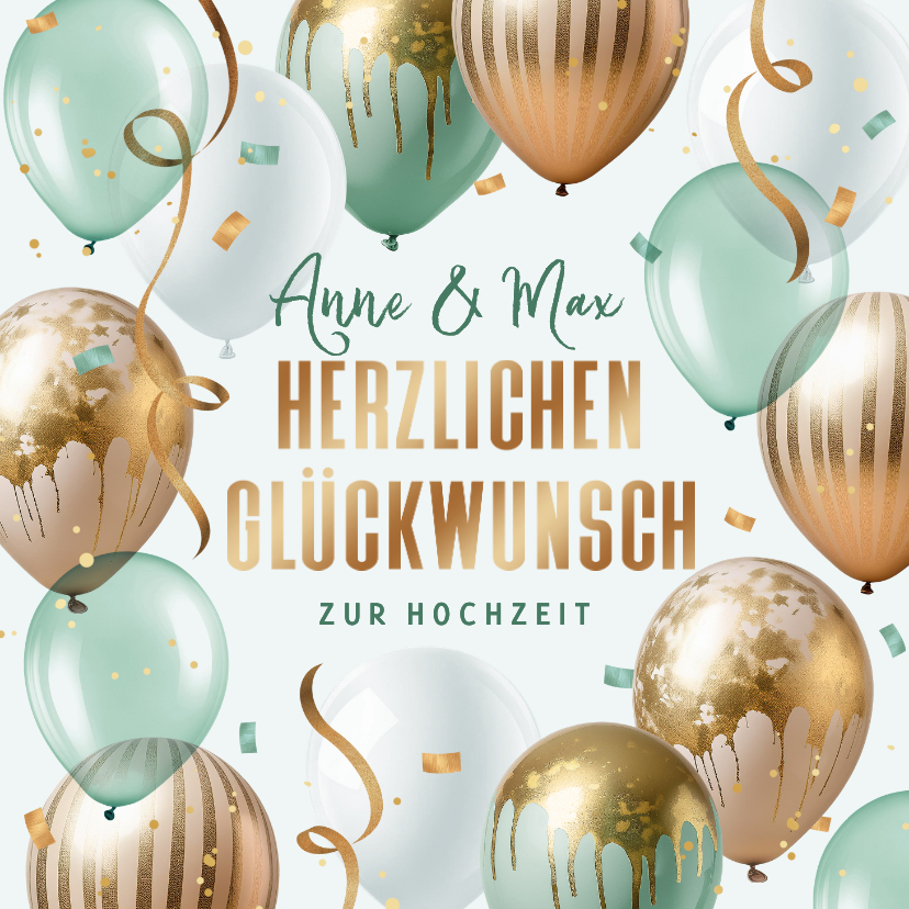 Glückwunschkarten - Karte Glückwunsch Hochzeit grüne & goldene Luftballons