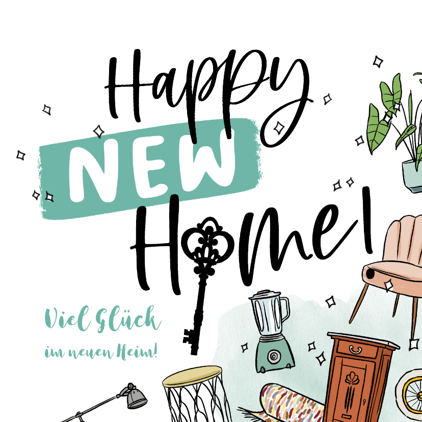 Glückwunschkarten - Karte Glückwunsch Umzug 'Happy New Home'
