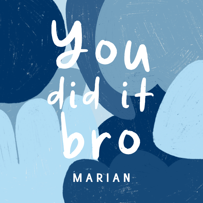 Glückwunschkarten - Karte Glückwunsch 'You did it, Bro'