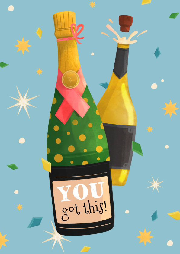 Glückwunschkarten - Karte mit Glückwunsch Sektflaschen 'You got this'