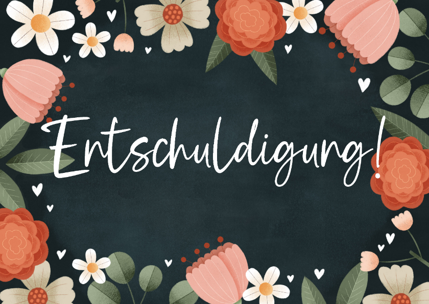 Grußkarten - Entschuldigungskarte bunte Blumen