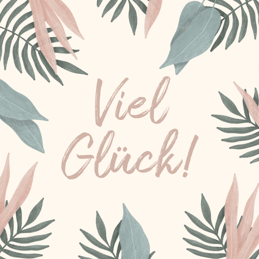 Grußkarten - Grußkarte 'Viel Glück' botanisch