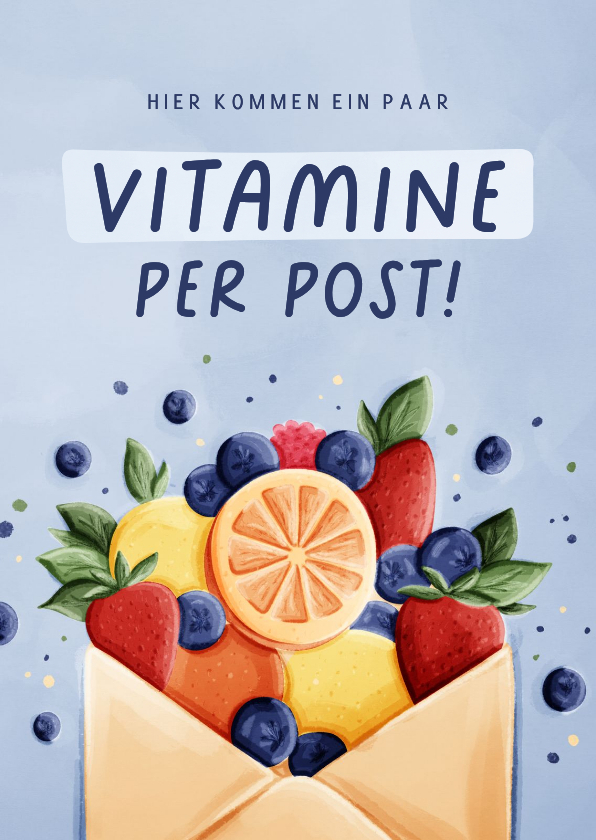 Gute Besserung - Gute Besserung Grußkarte 'Vitamine per Post'