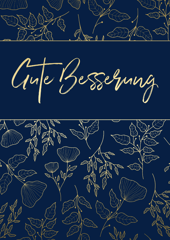Gute Besserung - Gute Besserung klassisch dunkelblau mit Blumen