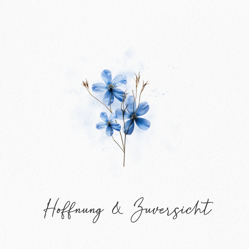 Gute Besserung - Karte 'Hoffnung & Zuversicht' Vergissmeinnicht